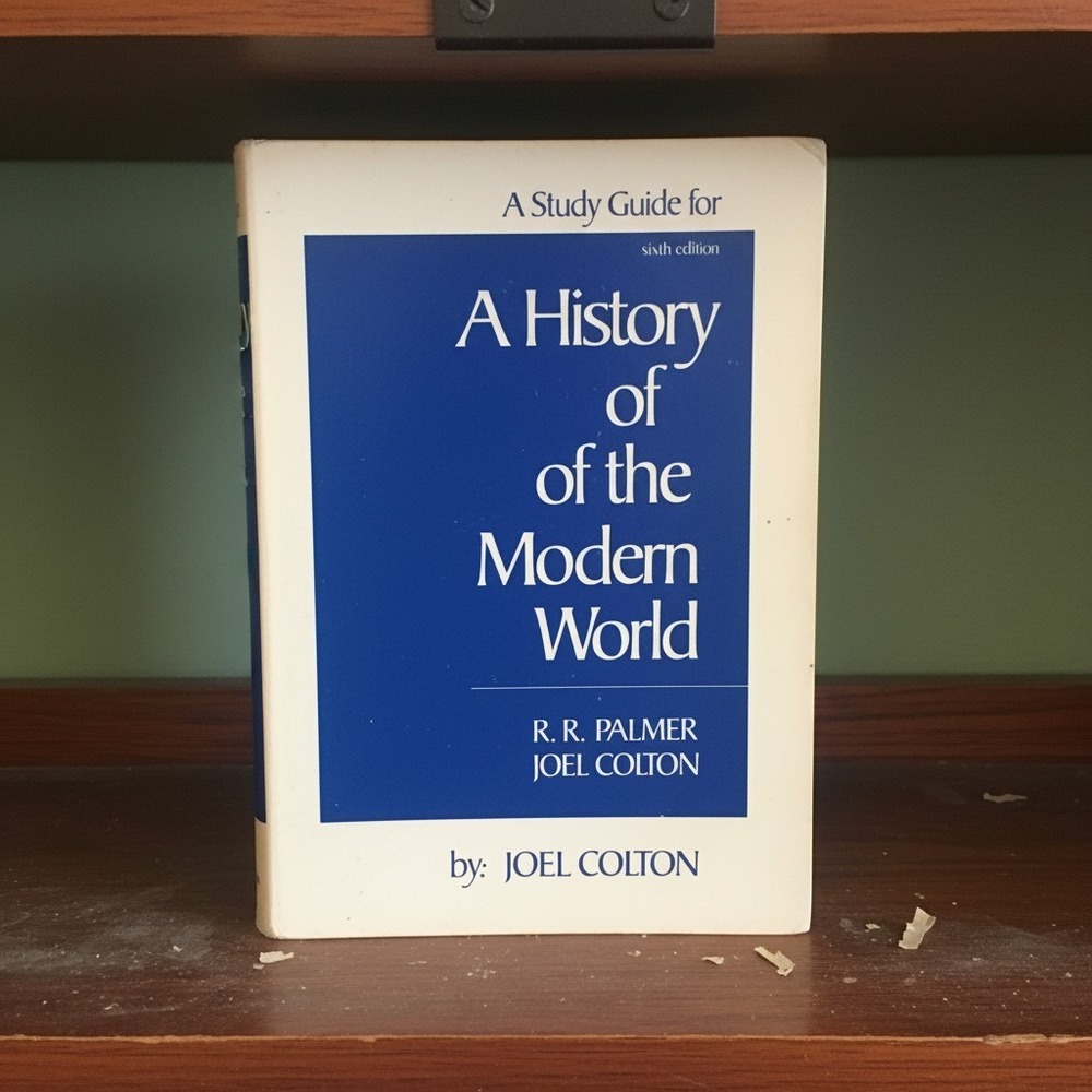 Study Guide‎ for A History of the Modern World 6th Ed Joel Colton R.R. Palmer